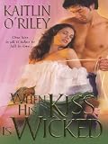 Buy : When His Kiss Is Wicked