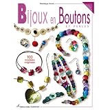 Bijoux en boutons : 60 mod�les originauxpar Dominique Herv�