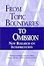 Book From Topic Boundaries to Omission: New Research on Interpretation (Studies in Interpretation Series, Vol. 1)