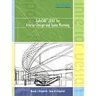 AutoCAD(R) 2007 for Interior Design and Space Planning by Beverly L. Kirkpatrick and James M. Kirkpatrick