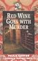 Red Wine Goes with Murder (A Prime Crime Mystery)