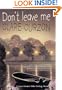 Don't Leave Me: A Superintendent Mike Yeadings Mystery (Superintendent Mike Yeadings Mysteries)