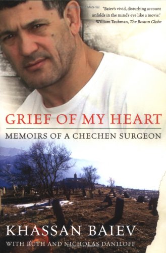 Grief of My Heart: Memoirs of a Chechen Surgeon under Former Soviet Republics & Siberia in The Books Store