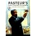Pasteur's Fight Against Microbes (Science Stories)
