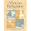 African Religions: Symbol, Ritual, and Community (2nd Edition)