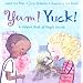 Yum! Yuck! A Foldout Book of People Sounds