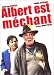 DVD : Albert est méchant