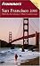 Frommer's San Francisco 2005 (Frommer's Complete)