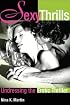 Sexy Thrills: Undressing the Erotic Thriller
