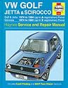 Volkswagen Golf, Jetta and Scirocco Service and Repair Manual (Haynes Service and Repair Manuals)