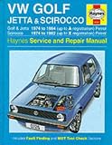 Volkswagen Golf, Jetta and Scirocco Service and Repair Manual (Haynes Service and Repair Manuals)