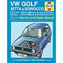 Volkswagen Golf, Jetta and Scirocco Service and Repair Manual (Haynes Service and Repair Manuals)