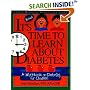 It's Time to Learn About Diabetes: A Workbook on Diabetes for Children, Revised Edition