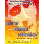Commander X's Guide to Incredible Conspiricies