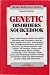 Genetic Disorders Sourcebook: Basic Information About Heritable Diseases and Disorders Such As Down Synd Rome, Pku, Hemophilia, Von Willebrand Disease, ... Tay-Sachs d (Health Reference Series)