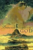The Princess And The God