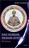 Das Human Design-System: Die Zentren - Peter Sch&ouml;ber