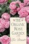 The Organic Rose Garden