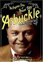 The Forgotten Films of Roscoe "Fatty" Arbuckle