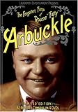 The Forgotten Films of Roscoe "Fatty" Arbuckle