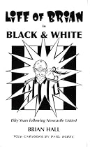 Life of Brian in Black and White: Fifty Years Following Newcastle United