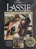 The Lassie Dog Training System: Beginning Commands/Advanced Commands (Fiftieth Anniversary Collectors Edition)