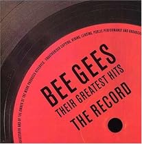The Bee Gees - Their Greatest Hits: The Record