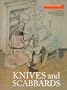 Knives and Scabbards (Medieval Finds from Excavations in London)