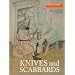 Knives and Scabbards (Medieval Finds from Excavations in London)
