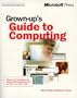 Grown-Up's Guide to Computing (Independent General Use)