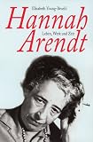 Produkt-Bild: Hannah Arendt. Leben, Werk und Zeit.
