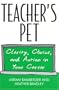 Teacher's Pet: Clarity, Choice, and Action In Your Career