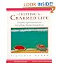 Creating a Charmed Life: Sensible, Spiritual Secrets Every Busy Woman Should Know