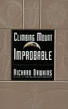 Climbing Mount Improbable by Richard Dawkins