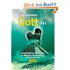 Das Unternehmen Gott. Teil II: Kampfstiefel des lieben Gottes vs. Mokassins der Mayag�tter. Keine Wiederkehr 2012