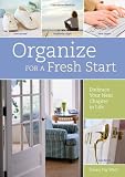 Organize for a Fresh Start: Embrace Your Next Chapter in Life