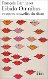 Libido Omnibus et autres nouvelles du divan