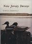 New Jersey Decoys