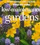 Step-by-Step Low-Maintenance Gardens (Step-By-Step Successful Gardening)