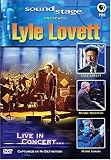 Sound Stage Presents Lyle Lovett: Live In Concert...