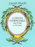 London Symphonies : Nos. 99-104 in Full Score