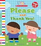 Please and Thank You (Little Scholastic)