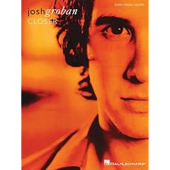 JOSH GROBAN CLOSER (Piano/Vocal/Guitar Artist Songbook)