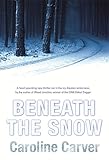 Beneath the snow