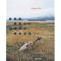 Claudio Hils: Red Land - Blue Land