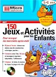 150 Jeux et Activités pour les Enfants