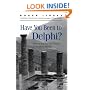 Have You Been to Delphi?: Tales of the Ancient Oracle for Modern Minds (Suny Series in Western Esoteric Traditions)