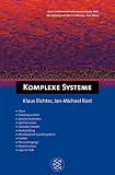 Komplexe Systeme - Jan Michael Rost