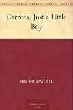 Carrots: Just a Little Boy