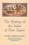 The History of the Indies of New Spain (Civilization of the American Indian Series)
